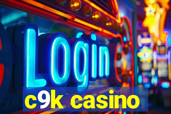 c9k casino